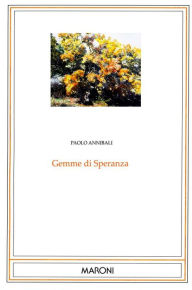 Title: Gemme di speranza, Author: Paolo Annibali