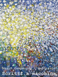 Title: Scritti a macchina. Sette racconti-impressioni dello spazio e del tempo, Author: Mario Campanino