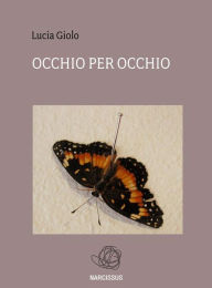 Title: occhio per occhio, Author: Lucia Giolo