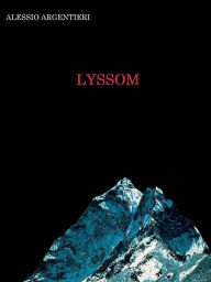 Title: Lyssom, Author: Alessio Argentieri