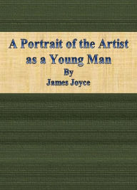 Title: A Portrait of the Artist as a Young Man, Author: James Joyce