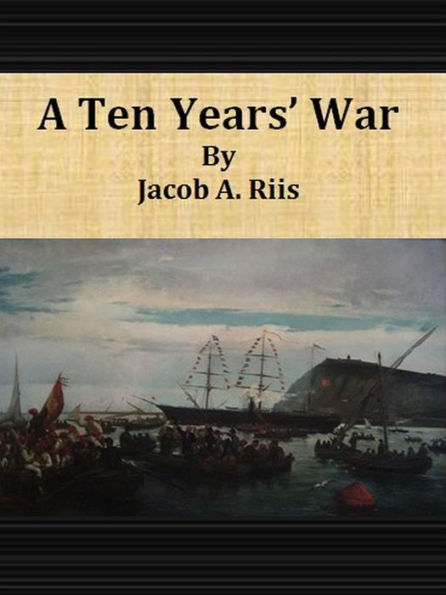 A Ten Years' War