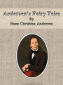 Andersen's Fairy Tales By Hans Christian Andersen