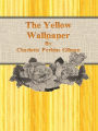The Yellow Wallpaper By Charlotte Perkins Gilman