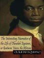 The Interesting Narrative of the Life of Olaudah Equiano, or Gustavus Vassa, the African