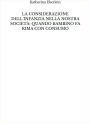 La considerazione dell'infanzia nella nostra società: quando bambino fa rima con consumo