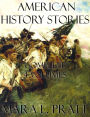 American History Stories: Complete 4 Volumes