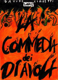 Title: La commedia dei diavoli, Author: Davide Libretti