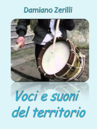 Title: Voci e suoni del territorio, Author: Damiano Zerilli