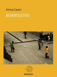 Title: Diario d'una adozione affrettata: Borboletas, Author: emilia chiodini