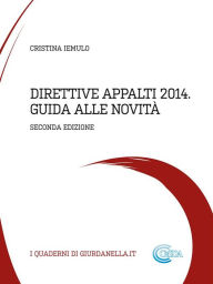 Title: Direttive Appalti 2014 - Guida alle novità 2 ed., Author: Cristina Iemulo