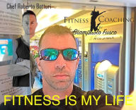 Title: Fitness is my Life, Author: Giampaolo Fusco