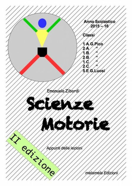 Scienze Motorie - Appunti Delle Lezioni By Emanuela Zibordi | EBook ...