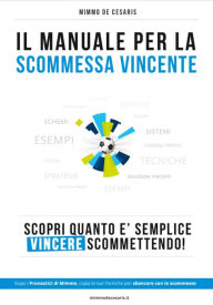 Title: La Scommessa Vincente, Author: Mimmo De Cesaris