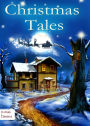 Christmas Tales. Heartwarming Holiday Stories and Classic Christmas Novels (Illustrated Edition)