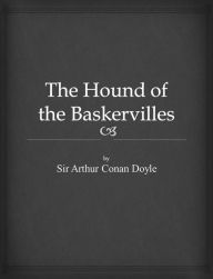 Title: The Hound of the Baskervilles, Author: Arthur Conan Doyle