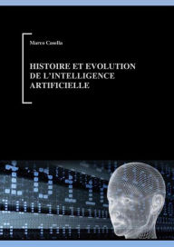 Title: Histoire et évolution de l'Intelligence Artificielle, Author: Marco Casella