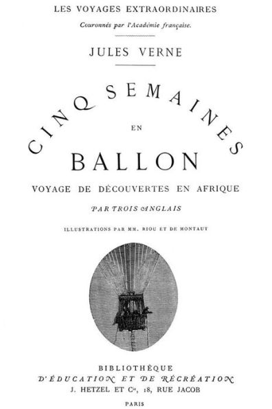 Cinq Semaines en ballon (Édition Originale Illustrée)