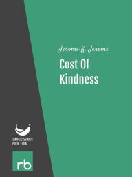 Title: Cost Of Kindness (Audio-eBook), Author: Jerome