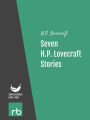 Seven H.P. Lovecraft Stories (Audio-eBook)