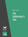 The Californian's Tale (Audio-eBook)