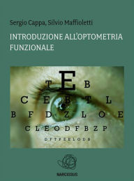 Title: Introduzione all'Optometria Funzionale, Author: Sergio Cappa