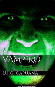 Title: Vampiro, Author: Luigi capuana