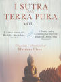 I Sutra della Terra Pura - Vol. 1