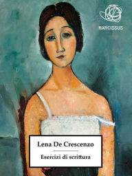 Title: Esercizi di scrittura, Author: Lena De Crescenzo