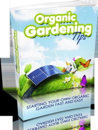 Title: Organic gardening tips, Author: Various Authors
