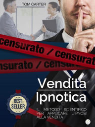 Title: Vendita Ipnotica, Author: Tom Carter