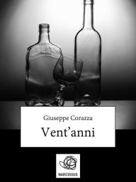 Title: Vent'anni, Author: Giuseppe Corazza