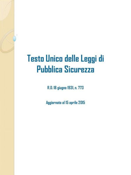 Testo Unico delle Leggi di Pubblica Sicurezza