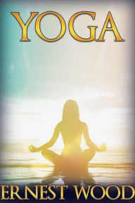 Title: Yoga, Author: Ernest Hood