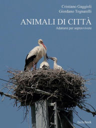 Title: Animali di città, Author: Cristiano Gaggioli