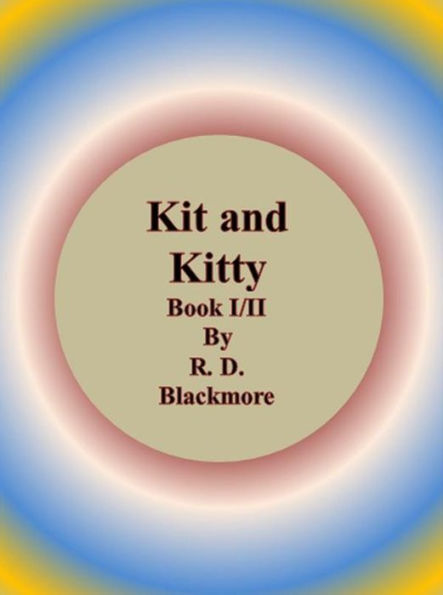 Kit and Kitty: Book I/II