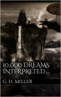 10,000 Dreams Interpreted