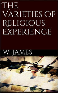 Title: The Varieties of Religious Experience, Author: William James