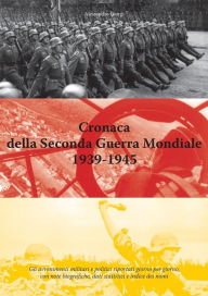 Title: Cronaca della Seconda Guerra Mondiale 1939-1945, Author: Alessandro Giorgi