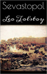 Title: Sevastopol, Author: Leo Tolstoy