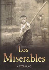 Title: Los Miserables - Edicion completa e ilustrada - Espanol, Author: Victor Hugo