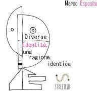 Title: Diverse Identità, una ragione identica, Author: Marco Esposito