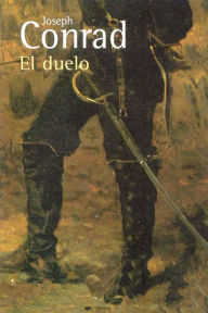 Title: El duelo, Author: Joseph Conrad