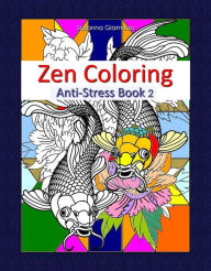 Title: Zen Coloring: Anti-Stress Book 2, Author: Suzanna Giamusso