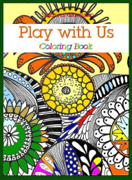 Title: Play with Us:Coloring Book, Author: Suzanna Giamusso