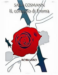 Title: Il coraggio di Emma, Author: Sara Cosmann