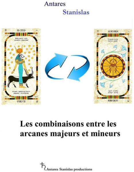 Les combinaisons entre les arcanes majeurs et mineurs