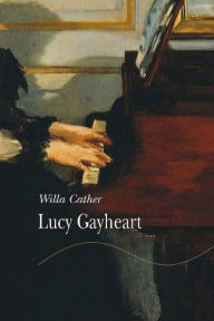 Title: Lucy Gayheart - Espanol, Author: Willa Cather