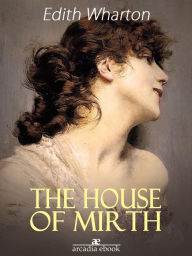 Title: The House of Mirth, Author: Edith Wharton