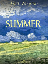 Title: Summer, Author: Edith Wharton